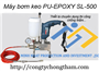 Máy bơm keo Epoxy SL-500